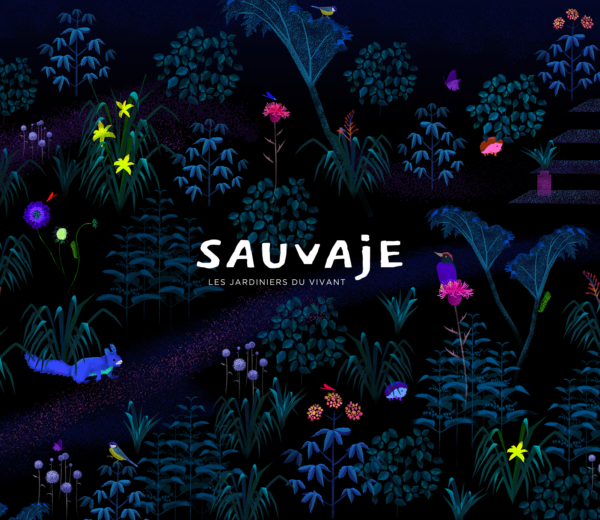 Sauvaje – les jardiniers du vivant